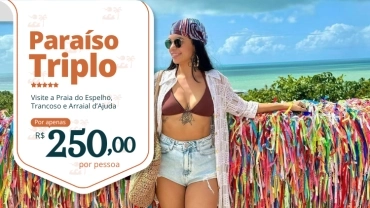 Paraíso Triplo • 03 passeios em 01 dia